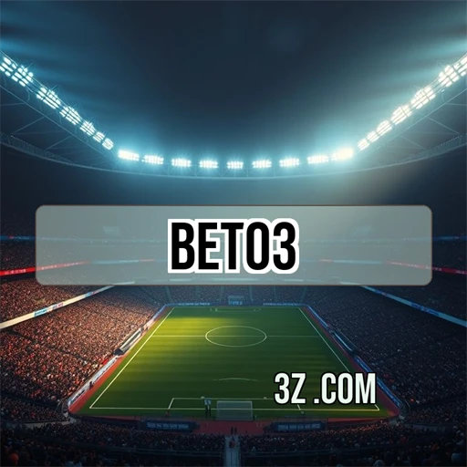 Paga a Diversão: Conheça Bet03 e Suas Ofertas